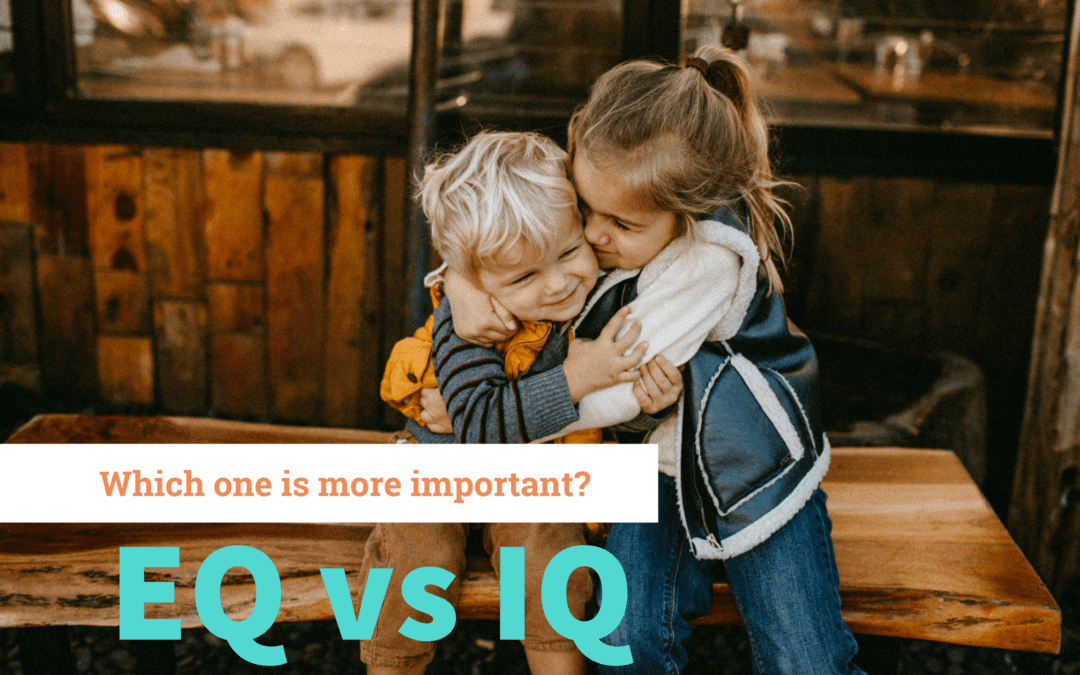 IQ vs. EQ: A Parent's Guide to Finding the Right Balance